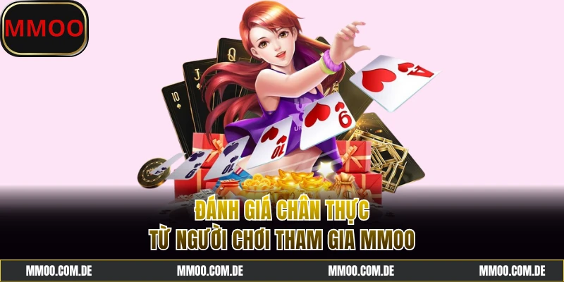 Chia sẻ chân thực từ thành viên nền tảng MMOO