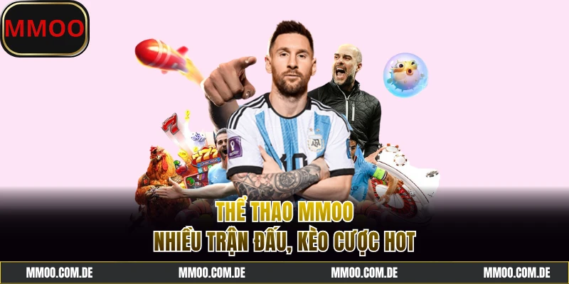 Chơi thể thao MM99 với tỷ lệ kèo hấp dẫn